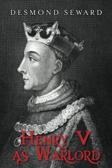 Henry V as Warlord Read online
