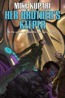 Her Brother's Keeper - eARC Read online