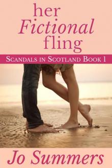 Her Fictional Fling: Scandals in Scotland Contemporary Romance Series Book 1 Read online