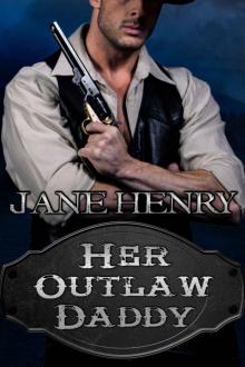 Her Outlaw Daddy Read online