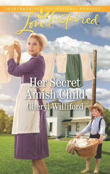 Her Secret Amish Child Read online