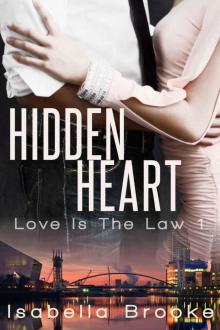 Hidden Heart (Love Is The Law 1) Read online