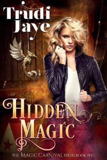 Hidden Magic (The Magic Carnival Book 5) Read online