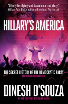 Hillary's America: The Secret History of the Democratic Party Read online