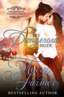His Dangerous Bride (The Brides of Paradise Ranch - Spicy Version Book 2) Read online