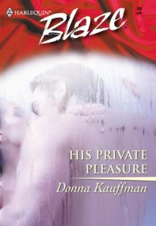 His Private Pleasure Read online