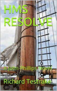 HMS RESOLVE: A John Phillips Novel Read online