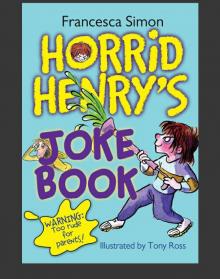 Horrid Henry's Joke Book Read online