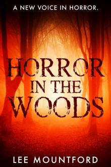 Horror in the Woods Read online