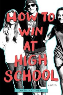How to Win at High School Read online