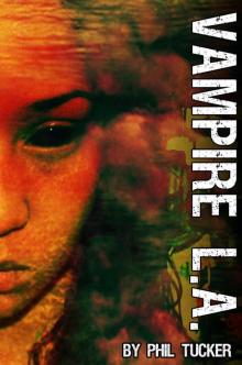 Human Revolt 02 - Vampire LA Read online