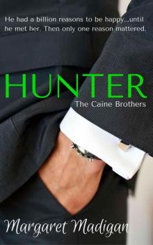 HUNTER (The Caine Brothers Book 1) Read online