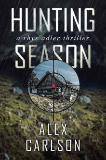 Hunting Season: A Rhys Adler Thriller Read online