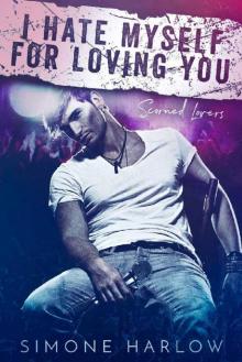 I Hate Myself For Loving You Read online