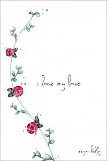 I Love My Love Read online