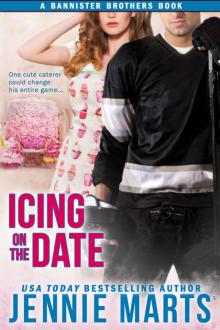 Icing On The Date (The Bannister Brothers #1) Read online