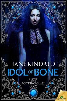 Idol of Bone Read online