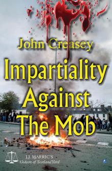 Impartiality Against the Mob Read online