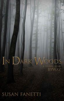 In Dark Woods (Signal Bend Series #4.5) Read online