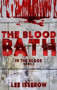 In The Blood (Book 4): The Blood Bath Read online