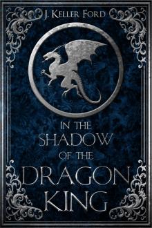 In the Shadow of the Dragon King Read online