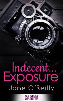 Indecent... Exposure Read online