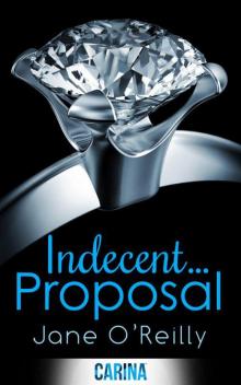 Indecent...Proposal Read online