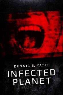Infected Planet Read online