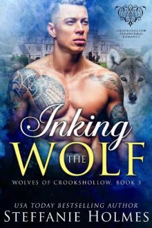 Inking the Wolf: A wolf shifter paranormal romance (Wolves of Crookshollow Book 3)