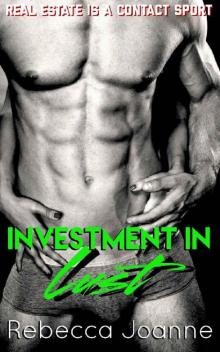 Investment In Lust: A Steamy Alpha Female Romance