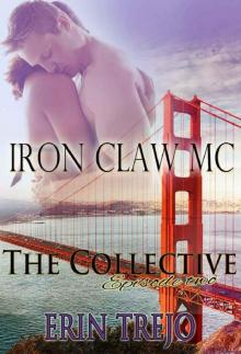 Iron Claw MC: The Collective Read online
