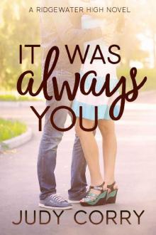 It Was Always You (Ridgewater High Romance Book 3)