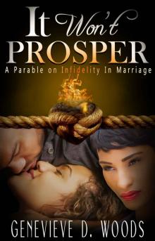 It Won't Prosper: Parable On Infidelity In Marriage Read online