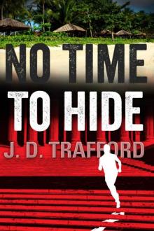 J.D. Trafford - Michael Collins 03 - No Time To Hide Read online