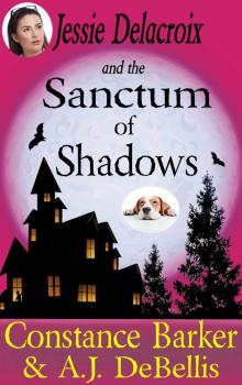 Jessie Delacroix and the Sanctum of Shadows (Whispering Pines Mystery Series Book 2) Read online