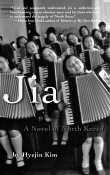 Jia: A Novel of North Korea Read online