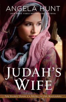 Judah's Wife: A Novel of the Maccabees Read online