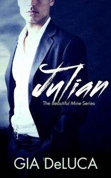 Julian (Beautiful Mine #1) Read online
