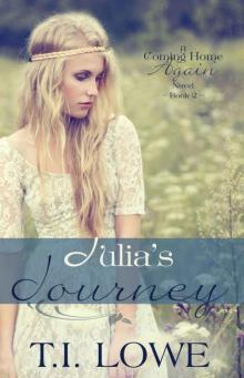 Julia's Journey (A Coming Home Again Novel Book 2)