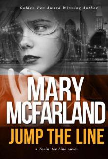 Jump The Line (Toein' The Line Book 1) Read online