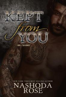 Kept from You (Tear Asunder, Book 4) Read online