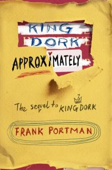 King Dork Approximately Read online