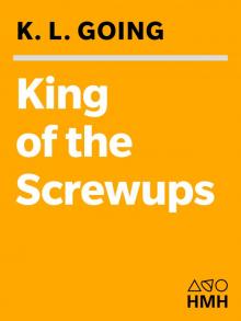 King of the Screwups Read online