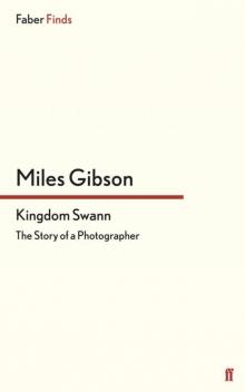 Kingdom Swann: The Story of a Photographer Read online