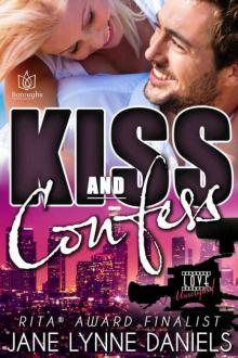 Kiss and Confess (Love Unscripted Book 1) Read online