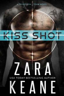 Kiss Shot (Dublin Mafia: Triskelion Team, Book 2) Read online