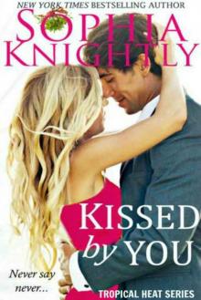 Kissed by You Read online