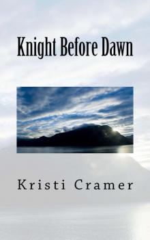 Knight Before Dawn Read online