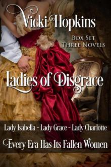 Ladies of Disgrace Box Set Read online
