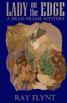 Lady on the Edge (Brad Frame Mysteries Book 4) Read online